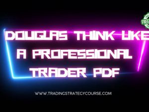 ChatGPT Mark Douglas Think like a professional Trader PDF